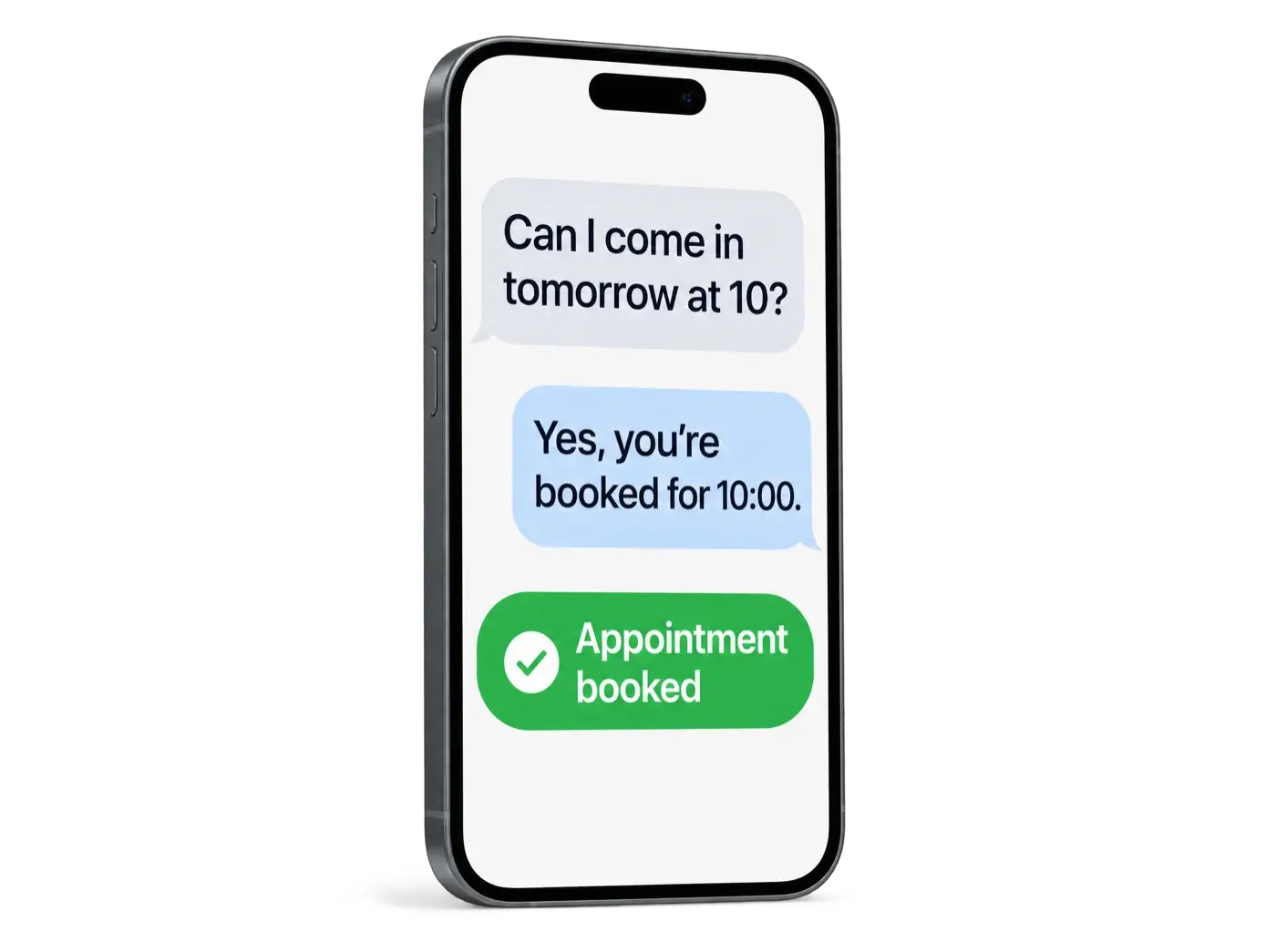 A phone chat in which a customer asks to come in tomorrow at 10 and the AI books them, ending with Appointment booked